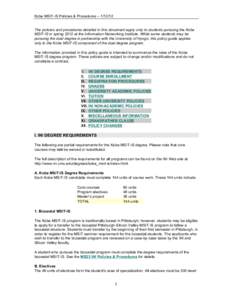 Kobe MSIT-IS Policies & Procedures – [removed]The policies and procedures detailed in this document apply only to students pursuing the Kobe MSIT-IS in spring 2012 at the Information Networking Institute. While some st