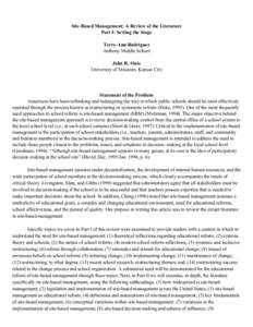 Site-Based Management: A Review of the Literature Part I: Setting the Stage Terry-Ann Rodriguez Anthony Middle School John R. Slate University of Missouri, Kansas City