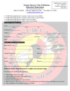 Applications accepted:  Absentee Shawnee Tribe of Oklahoma Education Department