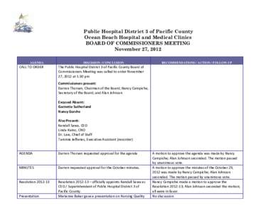 Public Hospital District 3 of Pacific County Ocean Beach Hospital and Medical Clinics BOARD OF COMMISSIONERS MEETING November 27, 2012 AGENDA