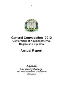 1  General Convocation 2012 Conferment of Aquinas Internal Degree and Diploma