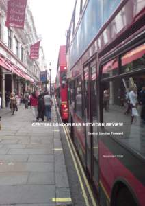 i iCube Ltd CENTRAL LONDON BUS NETWORK REVIEW Central London Forward