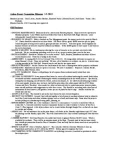 Arden Forest Committee Minutes[removed]Members present: Carol Larson, Jennifer Borders, Elizabeth Varley, Deborah Ricard, Joad Kazan. Visitor: Alex Rudinski Minutes from the[removed]meeting were approved.  Old Business