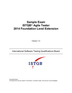 Sample Exam ISTQB® Agile Tester 2014 Foundation Level Extension Version 1.0
