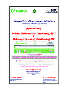 Innovative e-Governance Initiatives (Pathbreaking & First Time experimented) in (By e-Election