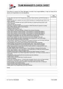 TEAM MANAGER’S CHECK SHEET  This sheet is to assist the Team Manager to monitor most responsibilities. It may not have all the checks and requirements for all disciplines. Task