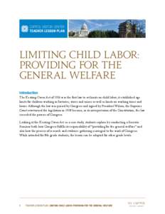 CAPITOL VISITOR CENTER Teacher Lesson Plan LiMitiNg Child Labor: ProvidiNg for the GeNeral Welfare
