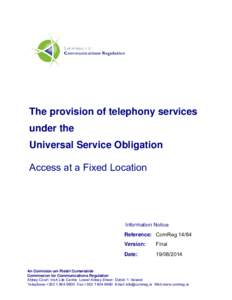 Eircom / Commission for Communications Regulation / Universal service / Ireland / Telecommunications in the Republic of Ireland / Telephone numbers in the Republic of Ireland