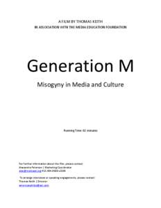 A FILM BY THOMAS KEITH IN ASSOCIATION WITH THE MEDIA EDUCATION FOUNDATION Generation M Misogyny in Media and Culture