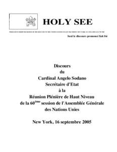 HOLY SEE PERMANENT OBSERVER MISSION OF THE HOLY SEE TO THE UNITED NATIONS 25 EAST 39th STREET, NEW YORK, NY[removed][removed]Seul le discours prononcé fait foi  Discours