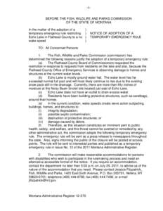 -1-  BEFORE THE FISH, WILDLIFE AND PARKS COMMISSION OF THE STATE OF MONTANA In the matter of the adoption of a temporary emergency rule restricting