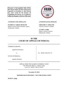 Pursuant to Ind.Appellate Rule 65(D), this Memorandum Decision shall not be regarded as precedent or cited before any court except for the purpose of establishing the defense of res judicata, collateral estoppel, or the 