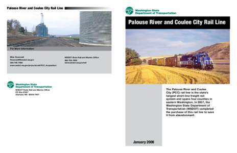 Palouse River and Coulee City Rail Line  Palouse River and Coulee City Rail Line For More Information: