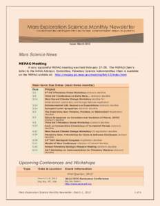 Issue: March[removed]Mars Science News MEPAG Meeting A very successful MEPAG meeting was held February[removed]The MEPAG Chair’s letter to the NASA Advisory Committee, Planetary Science Subcommittee Chair is available
