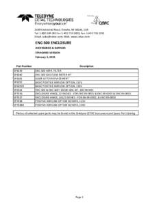 14306 Industrial Road, Omaha, NE 68144, USA Tel: or; Fax: Email: ; Web: www.cetac.com ENC-500 ENCLOSURE ACCESSORIES & SUPPLIES