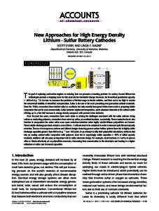 New Approaches for High Energy Density LithiumSulfur Battery Cathodes SCOTT EVERS AND LINDA F. NAZAR* Department of Chemistry, University of Waterloo, Waterloo, Ontario N2L 3G1, Canada RECEIVED ON MAY 25, 2012