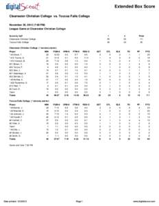 Extended Box Score Clearwater Christian College vs. Toccoa Falls College November 30, [removed]:00 PM) League Game at Clearwater Christian College Score by half Clearwater Christian College