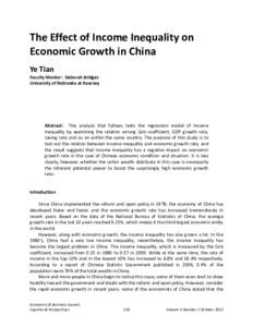 The Effect of Income Inequality on Economic Growth in China Ye Tian Faculty Mentor: Deborah Bridges University of Nebraska at Kearney