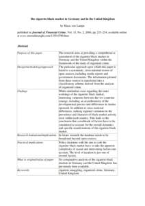 The cigarette black market in Germany and in the United Kingdom by Klaus von Lampe published in Journal of Financial Crime, Vol. 13, No. 2, 2006, pp[removed]; available online at www.emeraldinsight.com[removed]htm  Abs