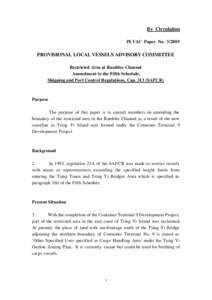 By Circulation PLVAC Paper No[removed]PROVISIONAL LOCAL VESSELS ADVISORY COMMITTEE Restricted Area at Rambler Channel Amendment to the Fifth Schedule,