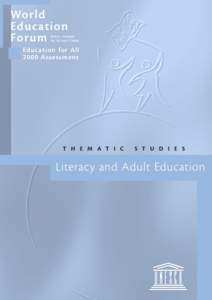 World Education Forum; Literacy and adult education; Education for All 2000 Assessment: thematic studies; 2001