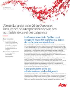 Aon Risk Solutions Groupe Services Financiers Alerte : Le projet de loi 26 du Québec et l’assurance de la responsabilité civile des administrateurs et des dirigeants