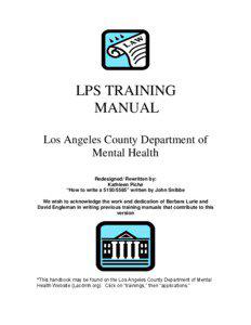 Mental health law / California statutes / Medical ethics / 5150 / Healthcare in the United States / Human rights abuses / Involuntary commitment / Voluntary commitment / Mental Health (Care and Treatment) Act / Psychiatry / Medicine / Health