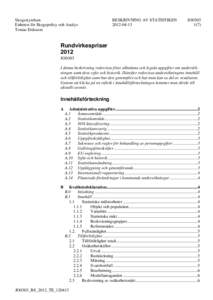 Skogsstyrelsen Enheten för Skogspolicy och Analys Tomas Eriksson BESKRIVNING AV STATISTIKEN