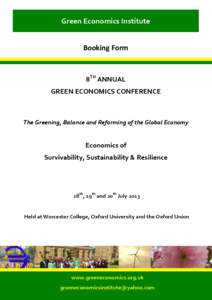 Green Economics Institute Booking Form 8TH ANNUAL GREEN ECONOMICS CONFERENCE