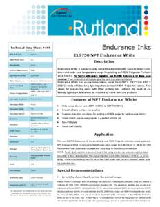 Endurance Inks  Technical Data Sheet #[removed]Wet Ink Tack