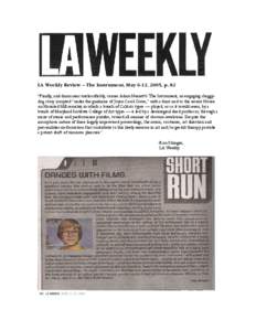 LA Weekly Review – The Instrument, May 6-12, 2005, p. 82 
