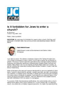      Is it forbidden for Jews to enter a  church? 