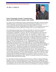 Dr. Roy A. Axford, Jr.  Senior Technologist, Wireless Communications Space and Naval Warfare Systems Center, Pacific Dr. Axford is Senior Technologist, Wireless Communications at the Space and Naval Warfare (SPAWAR) Syst