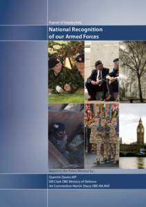 Report of Inquiry into  National Recognition of our Armed Forces  Report to the Prime Minister by: