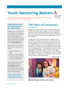 Youth Mentoring Matters    A newsletter of the Communities In Schools of the Heart of Texas Mentoring Program for  mentors, parents, students, and the community  EMPOWER a Kid