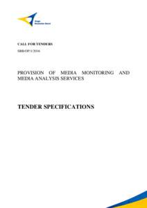 CALL FOR TENDERS SRB/OPPROVISION OF MEDIA MONITORING MEDIA ANALYSIS SERVICES