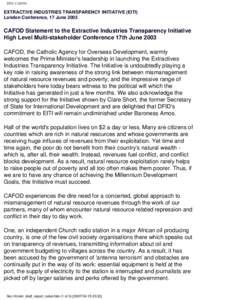 EITI: CAFOD  EXTRACTIVE INDUSTRIES TRANSPARENCY INITIATIVE (EITI) London Conference, 17 June[removed]CAFOD Statement to the Extractive Industries Transparency Initiative