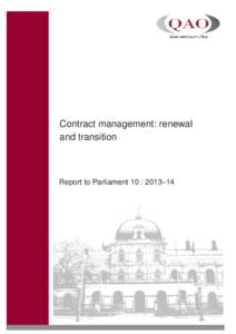 Contract management: renewal and transition Report to Parliament 10 : 2013–14  Queensland Audit Office