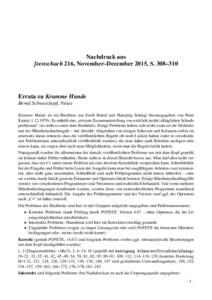 Nachdruck aus feenschach 216, November–Dezember 2015, S. 308–310 Errata zu Krumme Hunde Bernd Schwarzkopf, Neuss Krumme Hunde ist ein Büchlein von Erich Bartel und Hansjörg Schiegl (herausgegeben von Peter