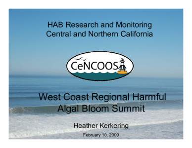 HAB Research and Monitoring Central and Northern California