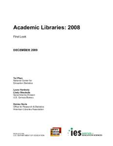 Academic Libraries: 2008 First Look