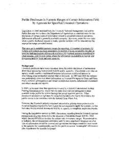 . Public Disclosure in Numeric Ranges of Certain Information Held by Agencies for Specified Livestock Operations Legislation in 2005 amended both the Livestock Nutrient Management Act and the Public Records Act to direct