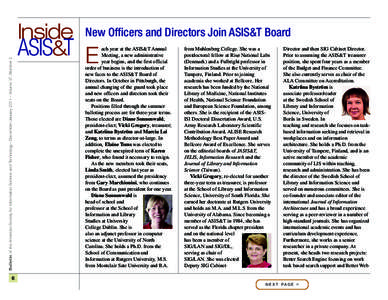 Bulletin of the American Society for Information Science and Technology – December/January 2011 – Volume 37, Number 2  Inside New Officers and Directors Join ASIS&T Board ASIS&T E ach year at the ASIS&T Annual Meetin