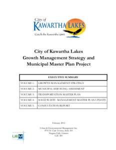 City of Kawartha Lakes Growth Management Strategy and Municipal Master Plan Project EXECUTIVE SUMMARY VOLUME 1: