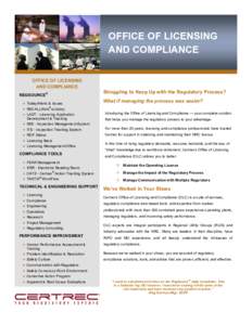 OFFICE OF LICENSING AND COMPLIANCE OFFICE OF LICENSING AND COMPLIANCE REGSOURCE®  Today/Alerts & Issues