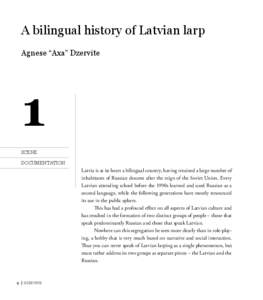 A bilingual history of Latvian larp Agnese “Axa” Dzervite