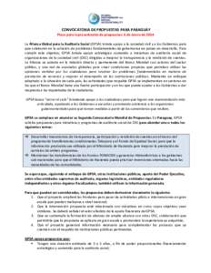 CONVOCATORIA DE PROPUESTAS PARA PARAGUAY Plazo para la presentación de propuestas: 6 de enero de 2014 La Alianza Global para la Auditoría Social (GPSA) brinda apoyo a la sociedad civil y a los Gobiernos para que colabo