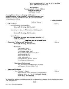 [removed]ALA CD#8.7, _rev_6/30/14_6:40pm 2014 ALA Annual Conference ALA Council III Tuesday, July 1, 7:45am-9:15am LVH, Paradise North Las Vegas, Nevada