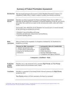 Summary of Product Prioritization Assessment Introduction This document summarizes the process in which Marathon Petroleum Company LLC (Marathon) Findlay Office Complex conducts it product prioritization assessment.