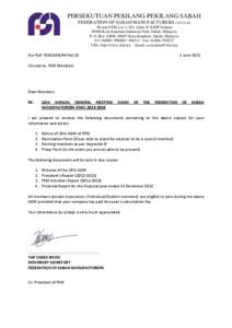 PERSEKUTUAN PEKILANG-PEKILANG SABAH FEDERATION OF SABAH MANUFACTURERS[removed]M) Wisma FSM, Lot 1, IZ4, Jalan 1F KKIP Selatan[removed]Kota Kinabalu Industrial Park, Sabah, Malaysia P. O. Box 10686, 88807 Kota Kinabalu, Sab